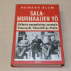 Howard Blum Salamurhaajien yö - Hitlerin suunnitelma surmata Roosevelt, Churchill ja Stalin